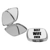 Sam Sandor - Best Wife Ever - Square Compact Mirror