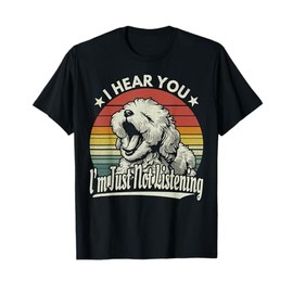 Yawn Maltipoo Maltese I Hear You Im Just Not Listening Retro T-Shirt