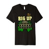 Big Up Sound System Premium T-Shirt