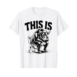 This Is Bullsht Funny Cow Toilet Humorous Design Men Women T-Shirt