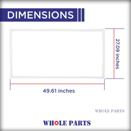 Whole Parts Refrigerator Freezer Door Gasket (Magnetic Strip Inside, White) Part# 5304507202 - Replacement & Compatible with Some Gibson, Frigidaire, Kenmore and White Westinghouse Refrigerators