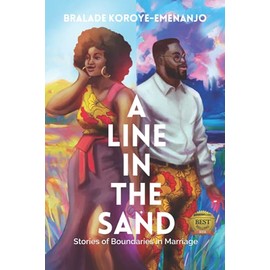 A LINE IN THE SAND: Short Stories of Boundaries in Marriage