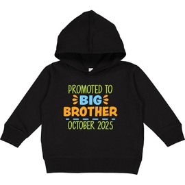 inktastic Promoted To Big Brother October 2025 Toddler Hoodie 5-6 Black 460ca