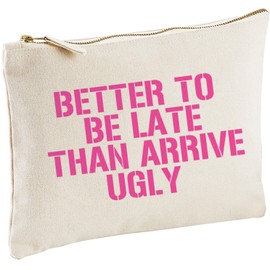 Lolmugs Better to Be Late Make-up Bag 100% Cotton, 22x16cm, Vintage Style Secret Santa Gift, Stocking Fillers for Her Friend Wife Women