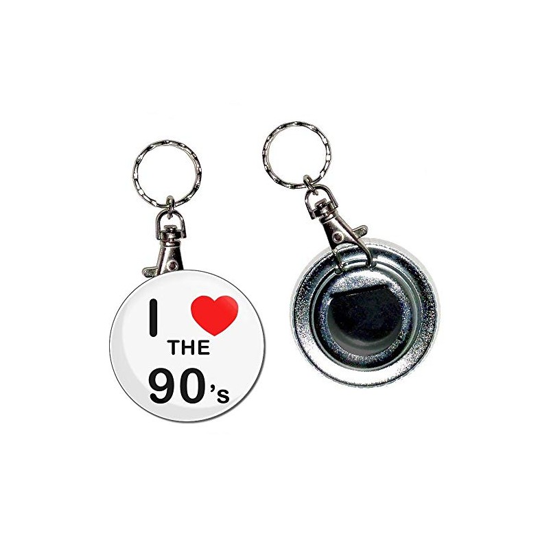 I Love The 90's - 55mm Button Badge Bottle Opener