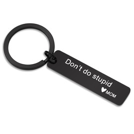 TOS Teenager Coming of Age Gift for Teen Boys Girls Have Fun Keyring Drive Safe Key Chain Don't Do Stupid Keychain Tag (Black-rectangle-mom)