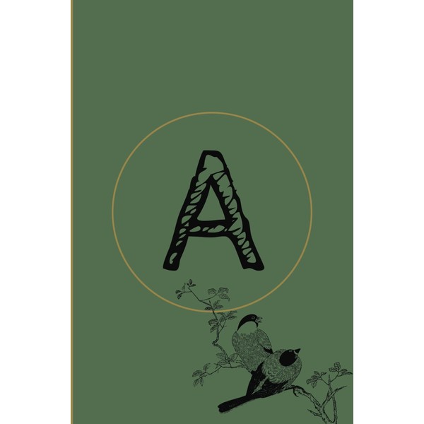 A: Initial Monogram Journal: Nature Themed Design: 120 Pages