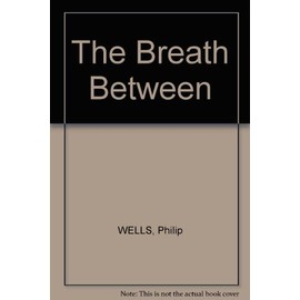 The Breath Between