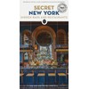 Secret New York - Hidden Bars & Restaurants ('Secret' guides)