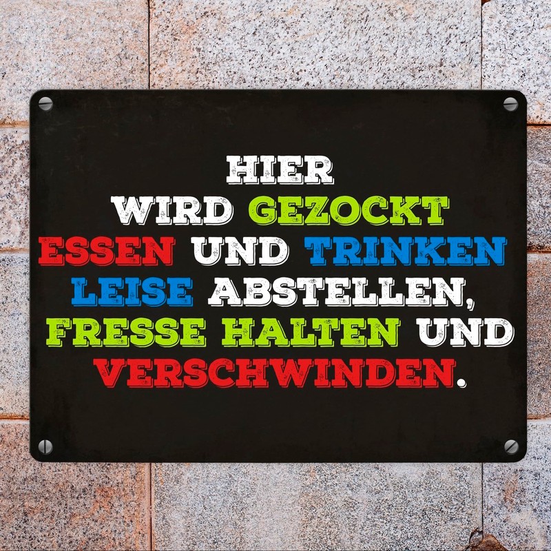 Metal Sign with German Text "Hier wird gezockt! Essen bringen,