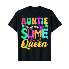 Auntie Of The Slime Queen Birthday Party Decorations T-Shirt