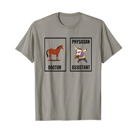 Funny Doctor Vs Physician Assistant Unicorn Dance PA School T-Shirt