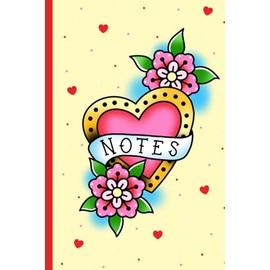 Tattoo Heart Notebook: A book for journaling, note taking, making lists, to-do, shopping, ideas, appointments, tattooist