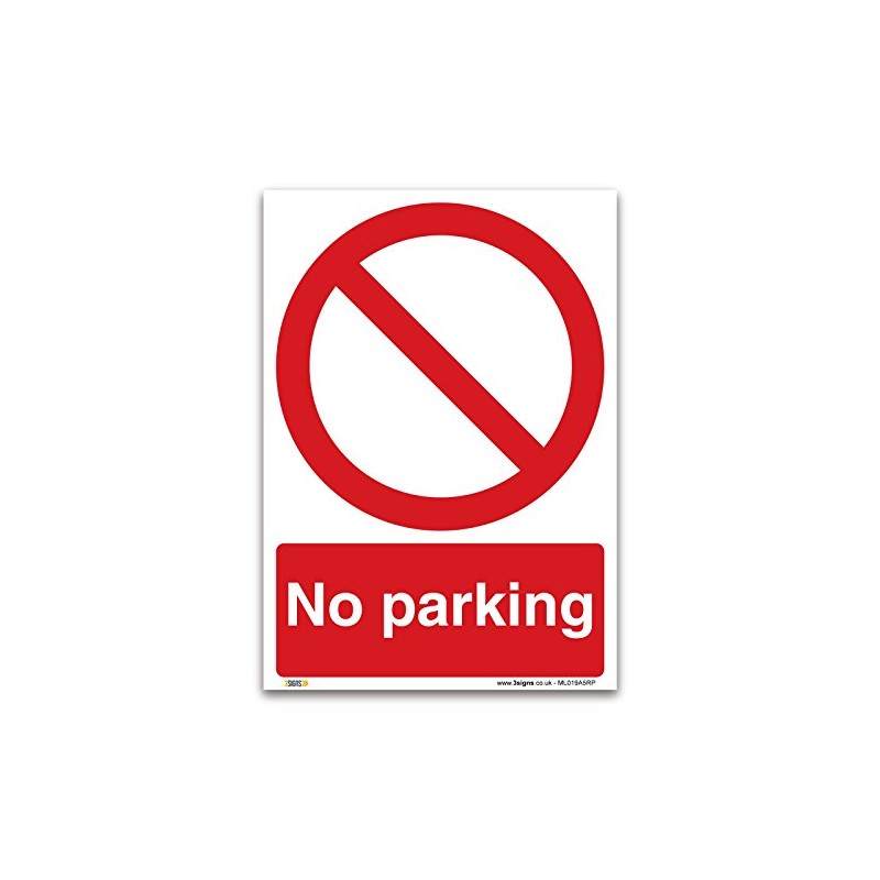 No parking Sign - A5 1mm Rigid Plastic Sign -