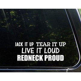 Sign Depot Jack it Up Tear it Up Live it Loud Redneck Proud