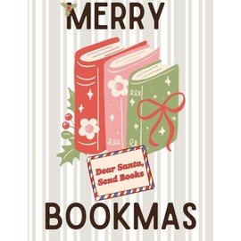 Merry Bookmas Bookish Themed Christmas Greeting Card - Wishing You A Holiday Season Filled with Cozy Reading Nooks, Captivating Stories and The Magic of Books