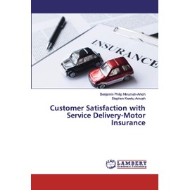 Customer Satisfaction with Service Delivery-Motor Insurance