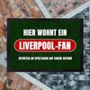 speecheese Hier wohnt EIN Liverpool Fan Doormat in 35 x