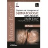 Diagnosis and Management of Dermatologic Disorders Made Easy