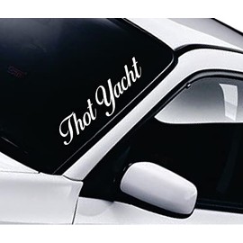 Thot Yacht Decal Sticker Vinyl Truck Window Windshield Lettering Quote Art JDM Racing Auto Boys Girls Men Sadboyz Sad Boyz Broken Heart Club Funny Racing Speed Auto Mobile Trendy (22" x 6")