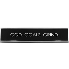 Signs ByLITA GOD. Goals. Grind. Novelty Desk Sign
