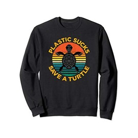 Plastic Sucks Save A Turtle Sweatshirt