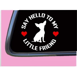 Chihuahua My little friend TP 947 vinyl 6" Decal Sticker dog window vinyl car