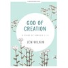 God of Creation - Bible Study Book Revised: A Study