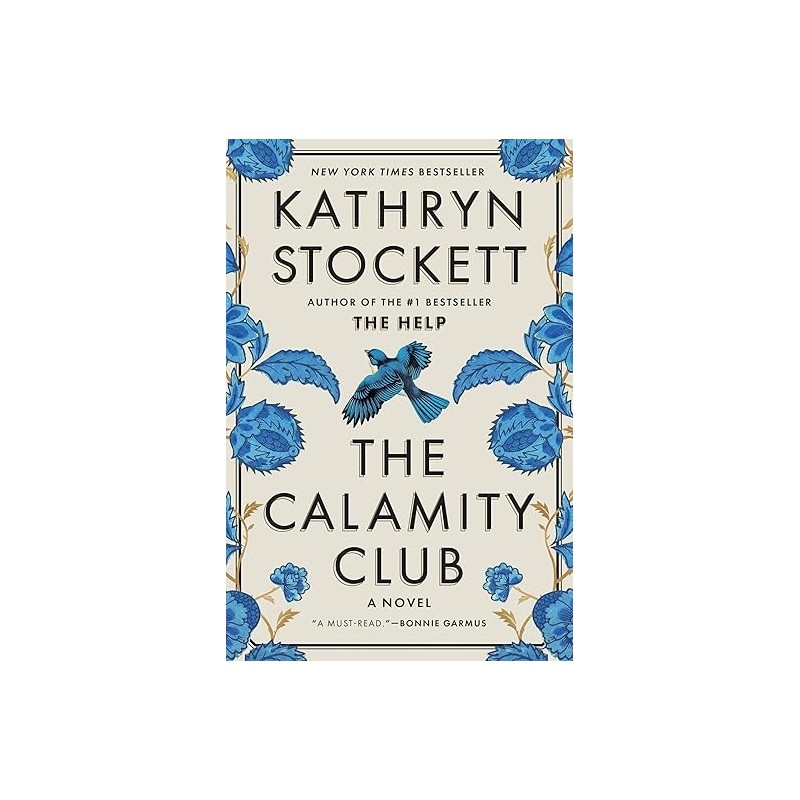 The Calamity Club: A Novel