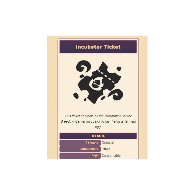TemTem Incubator Ticket Consumable Item - Instantly Hatch Your TemTem