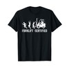 Funny Forklift Driver Operator Forklift Certified Forklift T-Shirt