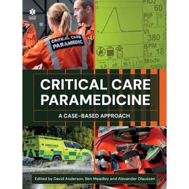 Critical Care Paramedicine: A Case-Based Approach