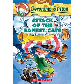 Attack of the Bandit Cats (Geronimo Stilton, No. 8)