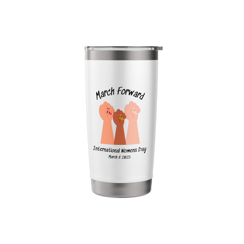 International Women's Day 2025 March Forward Empowerment Stainless Steel Insulated