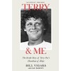 Terry & Me: The Inside Story of Terry Fox's Marathon