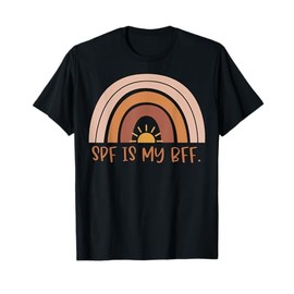 Boho SPF Is My BFF Dermatology Dermatologists Derm Squad T-Shirt