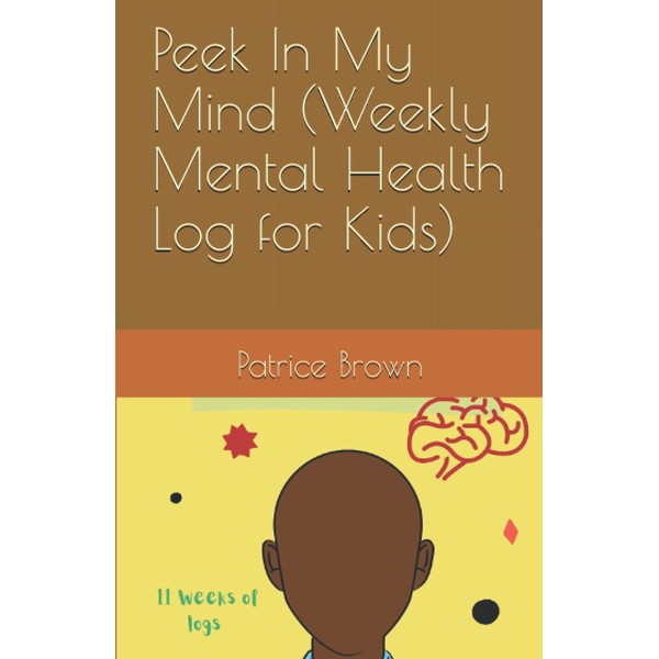 Peek In My Mind (Weekly Mental Health Log for Kids)
