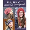 10 Quick Knit Beanies & Slouchy Hats
