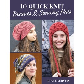10 Quick Knit Beanies & Slouchy Hats