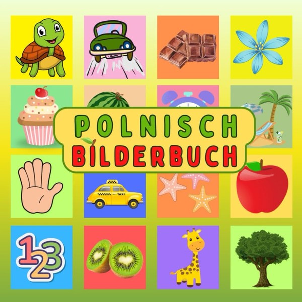 Mein Polnisches Bilderbuch: Eine visuelle Reise, um Polnisch einfach mit