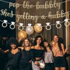 Pre-Strung Pop the Bubbly She's Getting a Hubby Banner,Funny Bachelorette
