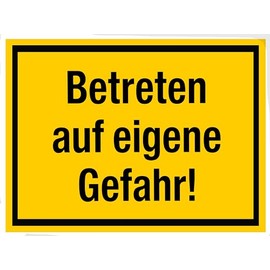 Enter at your own risk, yellow-black