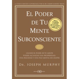 El poder de tu mente subconsciente