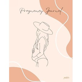Pregnancy Journal: 160 Pages Pregnancy Keepsake and Baby Memory Book