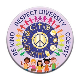 Be Kind, Respect Diversity, Coexist - Anti-racism, Equality, Social Change, Political Button/Pinback
