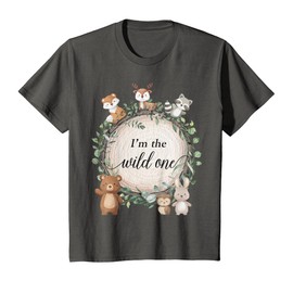 I'm The Wild One Woodland Forest Animals 1st Birthday Baby T-Shirt
