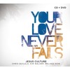 Your Love Never Fails