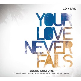 Your Love Never Fails