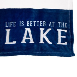 Pavilion Gift Company Life is Better at The Lake-Blue & White Super Soft 50 x 60 Inch Striped Throw Embroidered Text 50" x 60" Royal Plush Blanket