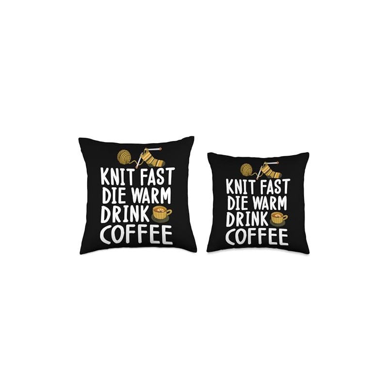 Knit fast die warm dring coffee Throw Pillow
